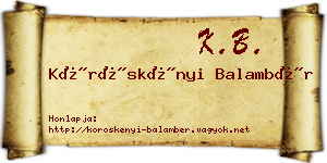 Köröskényi Balambér névjegykártya